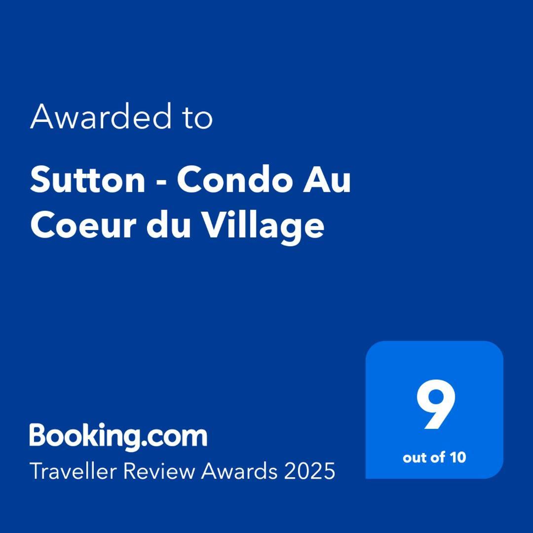 Sutton - Condo Au Coeur Du Village Exterior photo